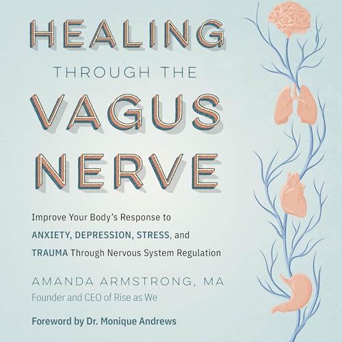 Cover of Healing Through the Vagus Nerve