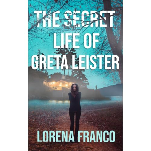 Cover of The Secret Life of Greta Leister