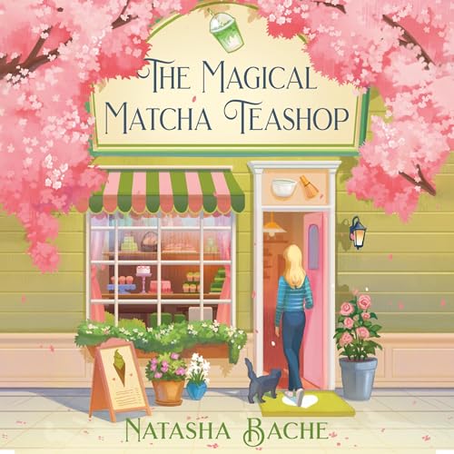 Cover of The Magical Matcha Teashop