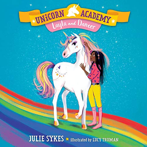 Cover of Unicorn Academy #5: Layla and Dancer