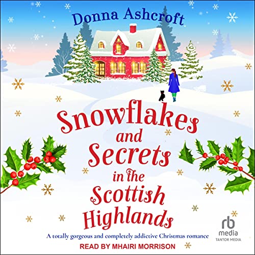 Cover of Snowflakes and Secrets in the Scottish Highlands