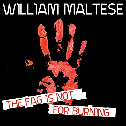 Cover of The Fag Is Not for Burning