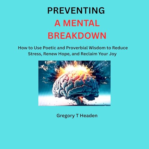 Cover of Preventing a Mental Breakdown