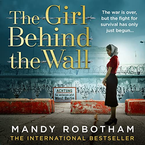 Cover of The Girl Behind the Wall