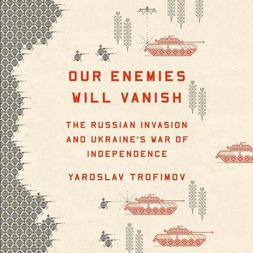 Cover of Our Enemies Will Vanish