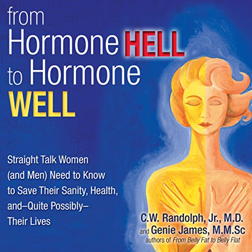 Cover of From Hormone Hell to Hormone Well