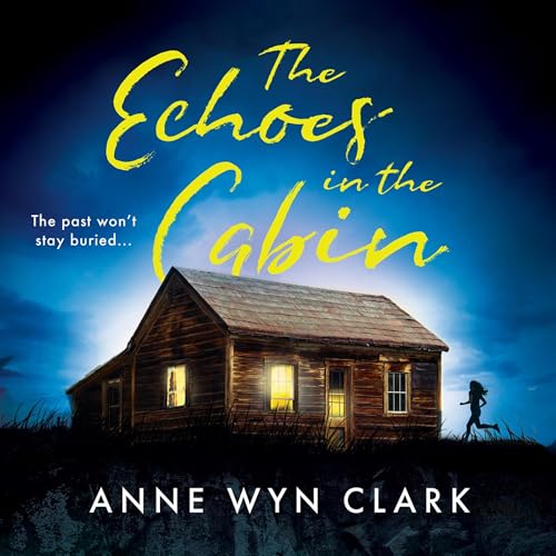 Cover of The Echoes in the Cabin