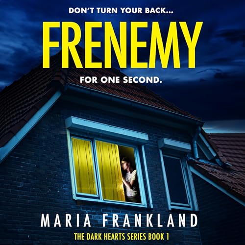 Cover of Frenemy: Don't Turn Your Back for One Second
