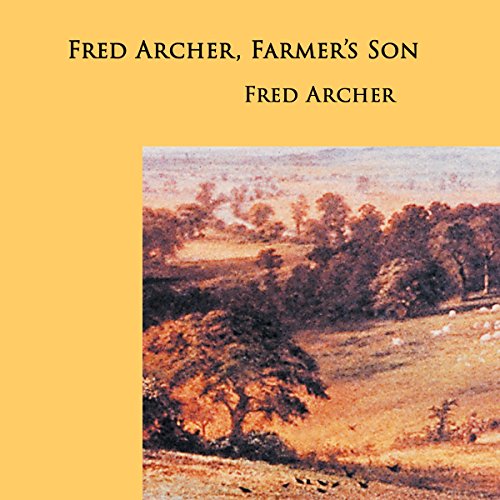 Cover of Fred Archer, Farmer's Son