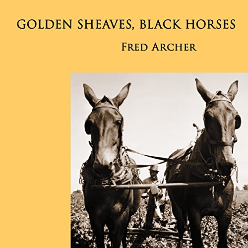 Cover of Golden Sheaves, Black Horses