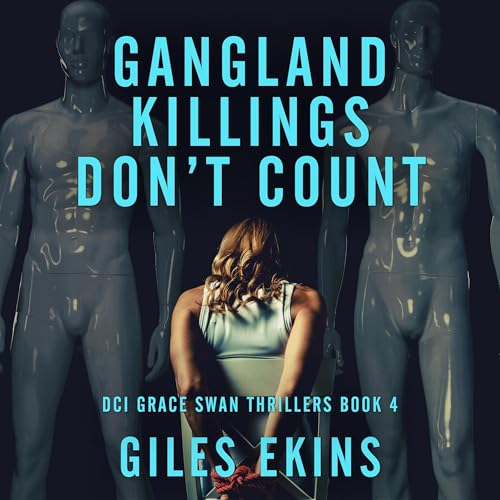 Cover of Gangland Killings Don't Count