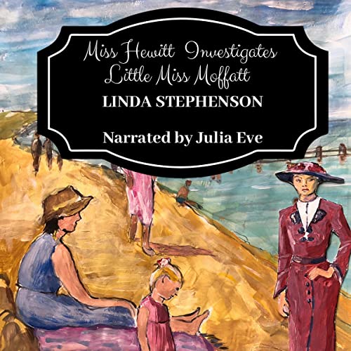 Cover of Miss Hewitt Investigates Little Miss Moffatt