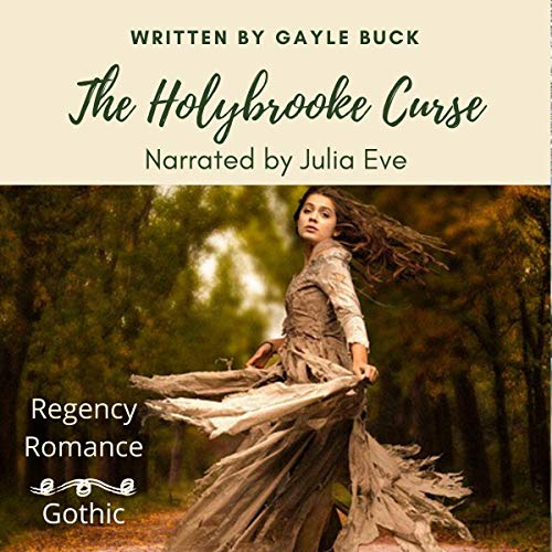 Cover of The Holybrooke Curse (Regency Gothic Ghost Tale)