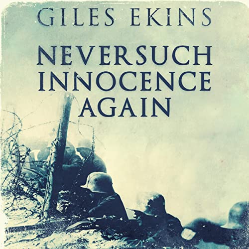 Cover of Never Such Innocence Again
