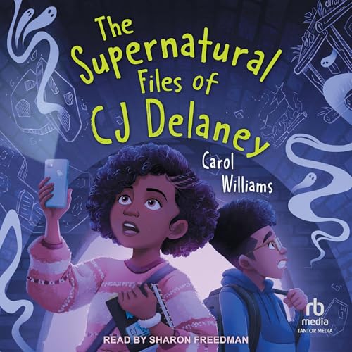Cover of The Supernatural Files of CJ Delaney