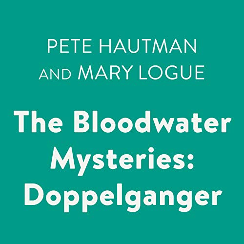 Cover of The Bloodwater Mysteries: Doppelganger