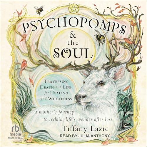 Cover of Psychopomps & the Soul