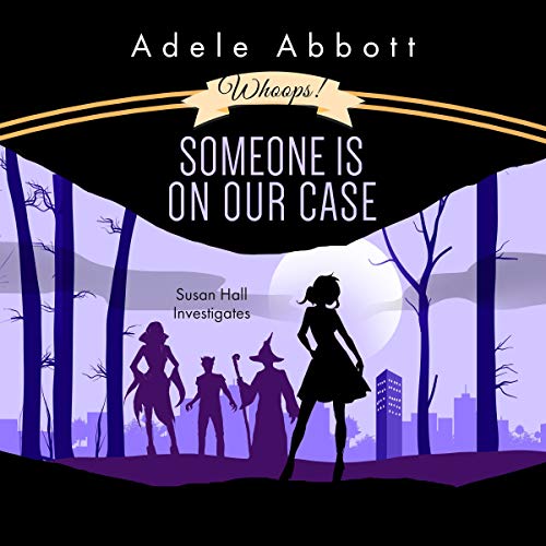 Cover of Whoops! Someone Is on Our Case