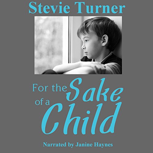 Cover of For the Sake of a Child