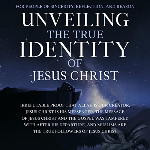 Cover of Unveiling the True Identity of Jesus Christ