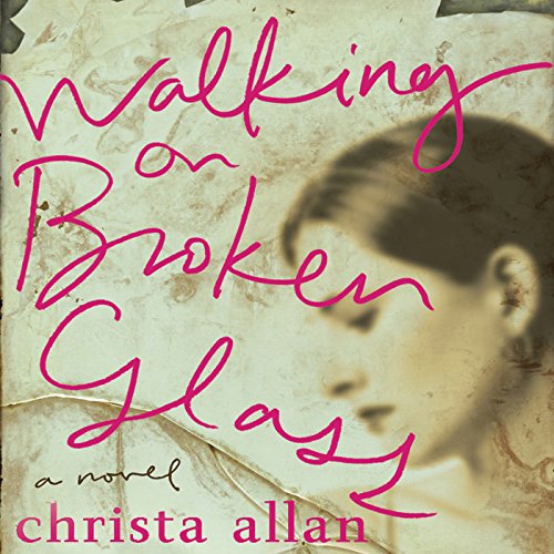 Cover of Walking on Broken Glass