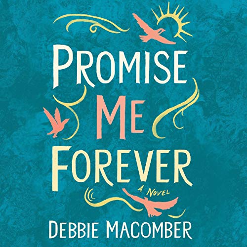 Cover of Promise Me Forever: A Novel