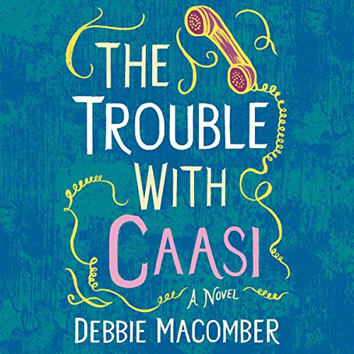 Cover of The Trouble with Caasi: A Novel