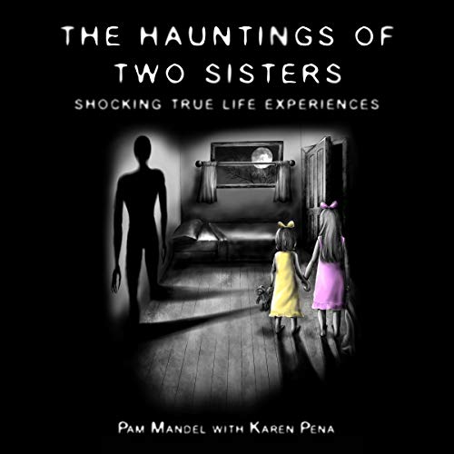 Cover of The Hauntings of Two Sisters