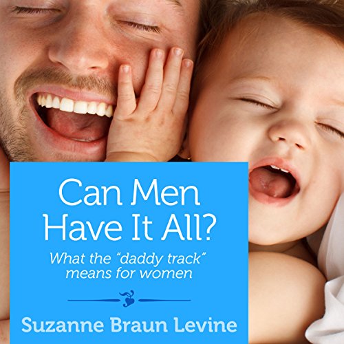 Cover of Can Men Have It All?