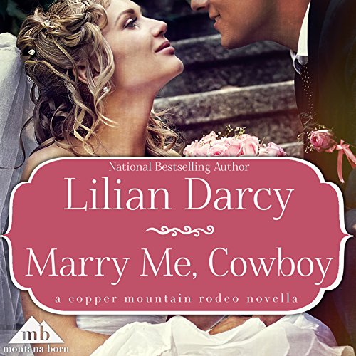 Cover of Marry Me, Cowboy