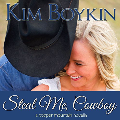 Cover of Steal Me, Cowboy