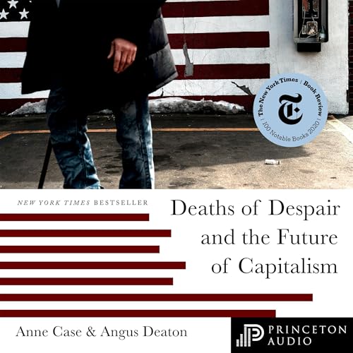 Cover of Deaths of Despair and the Future of Capitalism