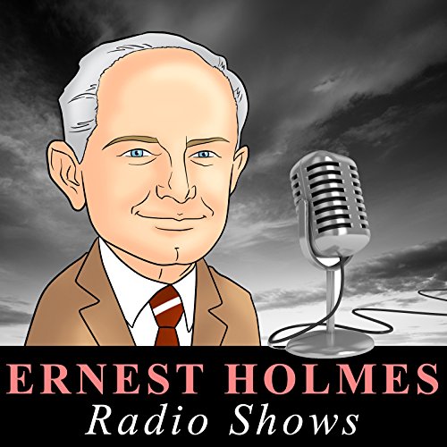Cover of Ernest Holmes - Radio Shows