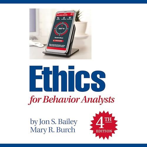 Cover of Ethics for Behavior Analysts, 4th Edition