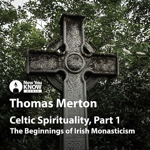 Cover of Celtic Spirituality: The Beginnings of Irish Monasticism