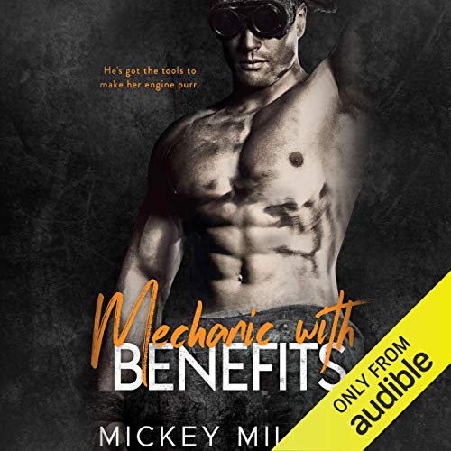 Cover of Mechanic with Benefits
