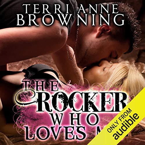 Cover of The Rocker Who Loves Me