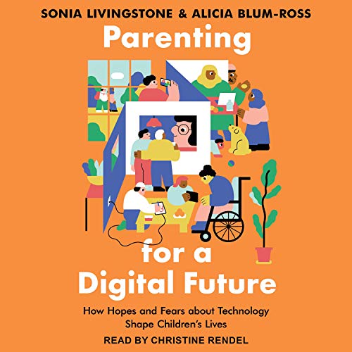 Cover of Parenting for a Digital Future