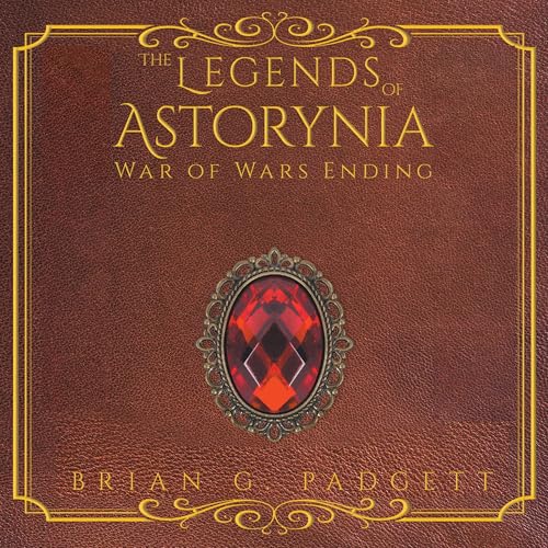 Cover of The Legends of Astorynia: War of Wars Ending