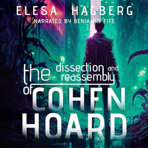 Cover of The Dissection and Reassembly of Cohen Hoard