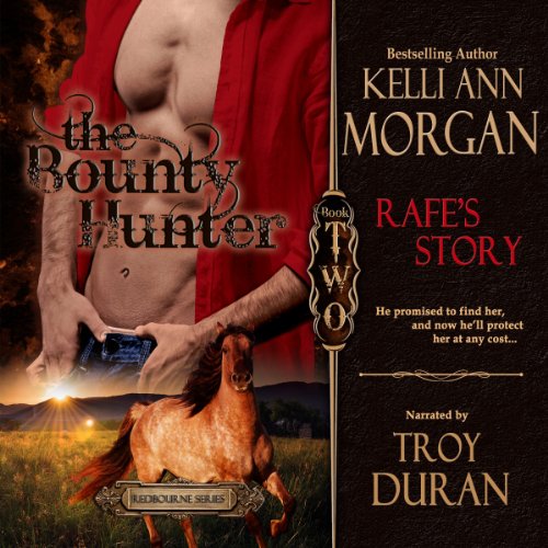 Cover of The Bounty Hunter: Rafe's Story