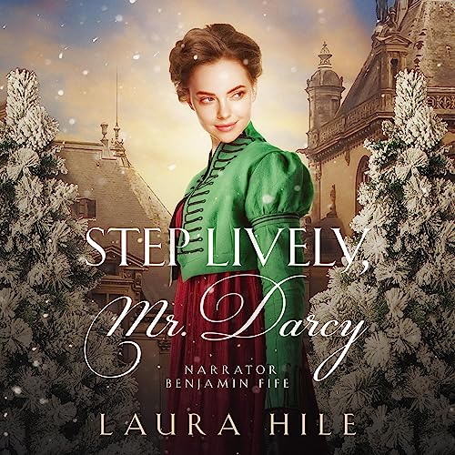Cover of Step Lively, Mr. Darcy