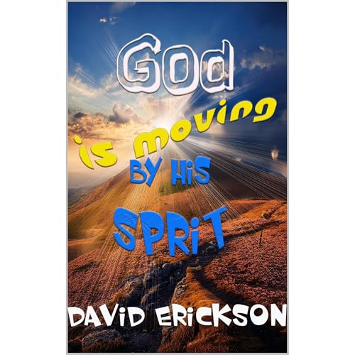Cover of God Is Moving By His Spirit