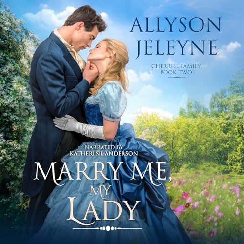 Cover of Marry Me, My Lady
