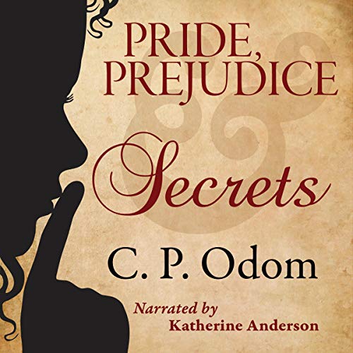 Cover of Pride, Prejudice & Secrets