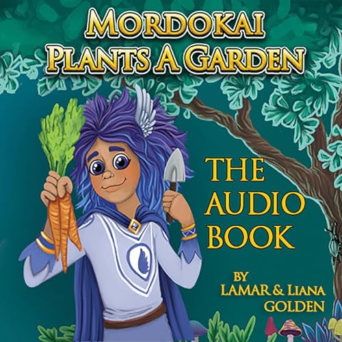 Cover of Mordokai Plants a Garden