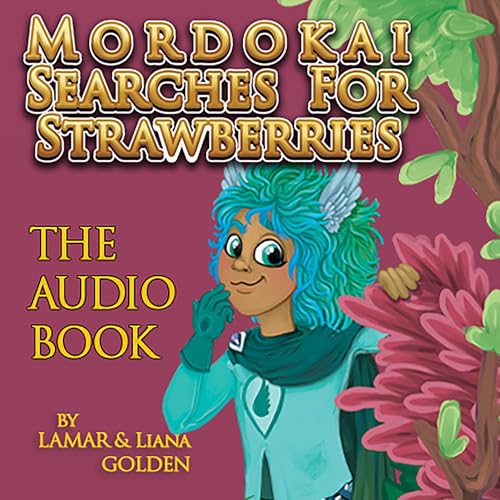 Cover of Mordokai Searches for Strawberries