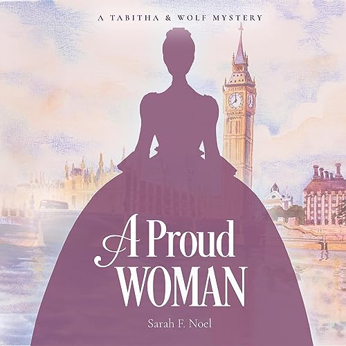Cover of A Proud Woman: A Tabitha & Wolf Mystery