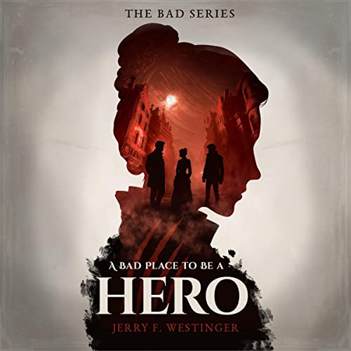 Cover of A Bad Place to Be a Hero