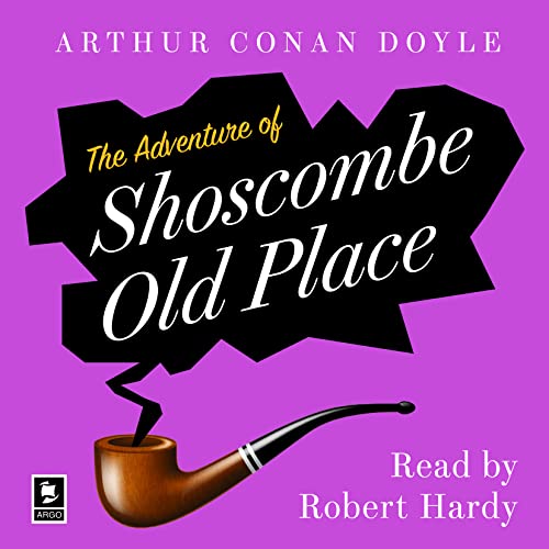 Cover of The Adventure Of Shoscombe Old Place